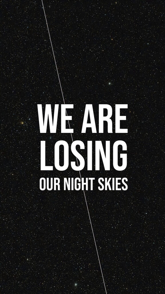 We are losing our night sky